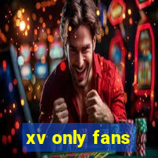 xv only fans